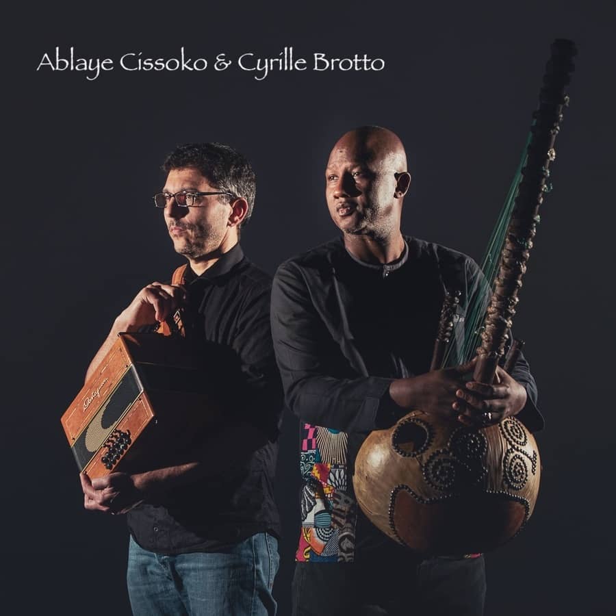 Ablaye Cissoko & Cyrille Brotto