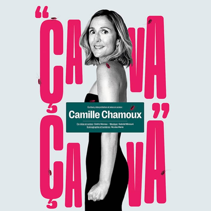 CAMILLE CHAMOUX – ÇA VA, ÇA VA