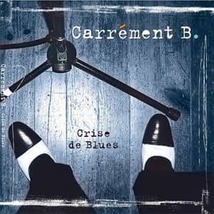 CARRÉMENT BLUES