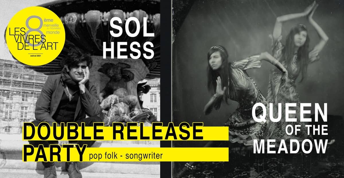 Double Release party : Sol Hess + Queen of the Meadow