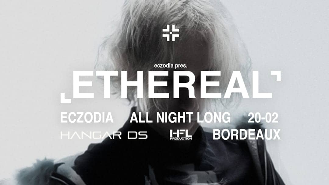 ETHEREAL : ECZODIA [ ALL NIGHT LONG ]