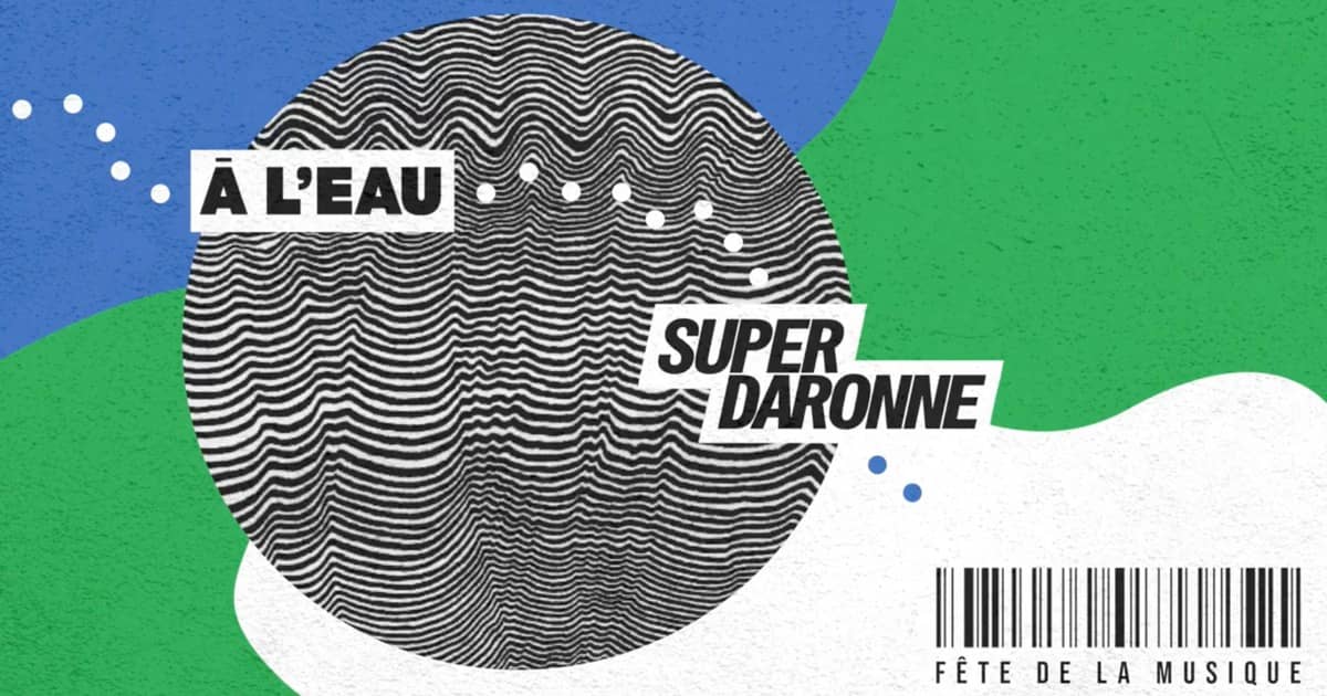 Fête de la Musique : avec À l'eau + Super Daronne