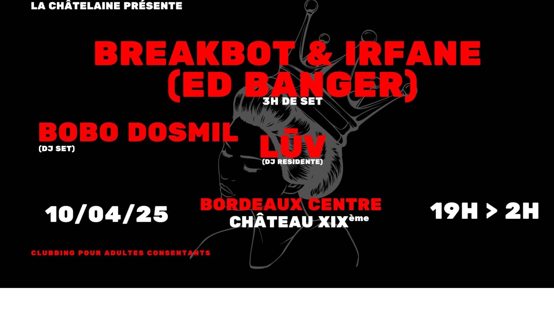 La Châtelaine invite Breakbot & Irfane