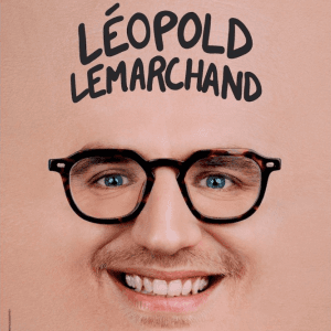 Léopold Lemarchand - Premier Spectacle