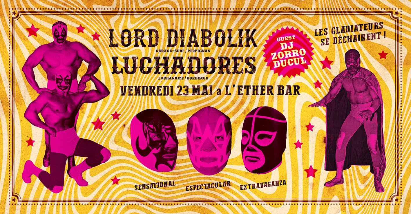 Lord Diabolik + Luchadores + DJ Zorroducul