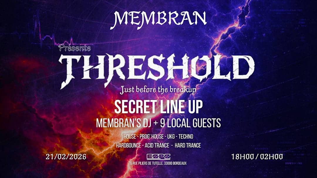 MEMBRAN | THRESHOLD / SECRET LINE UP
