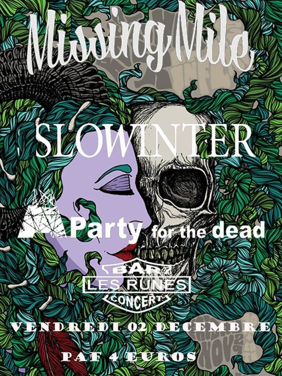 Missingmile + Slowinter + A Party For The Dead