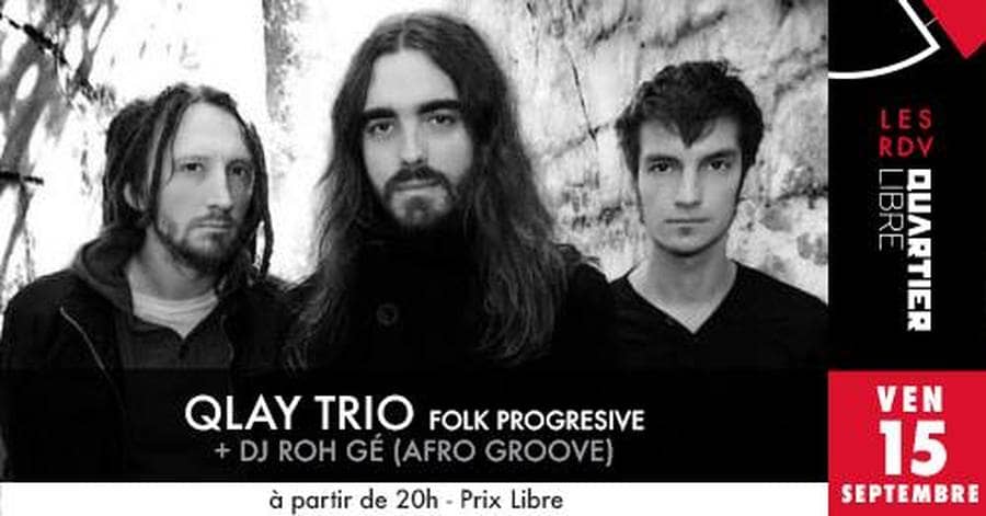 Qlay Trio + DJ Roh Gé