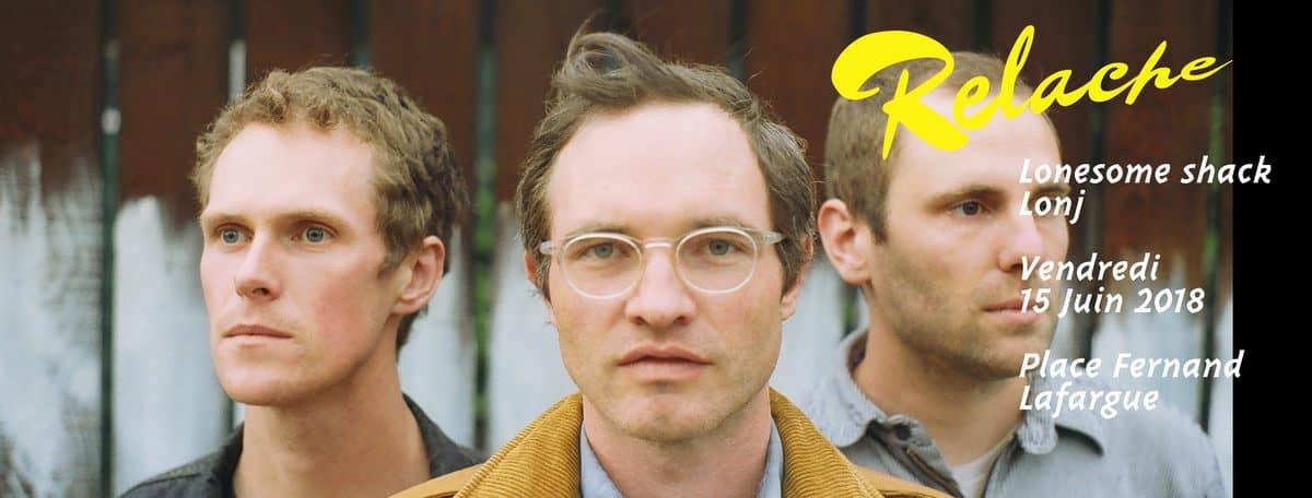 Relache #9 : avec Lonesome Shack + Lonj