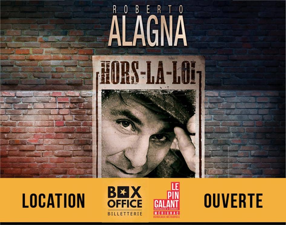 ROBERTO ALAGNA HORS LA LOI