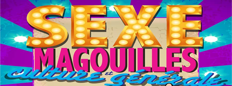 Sexe, magouilles et culture générale