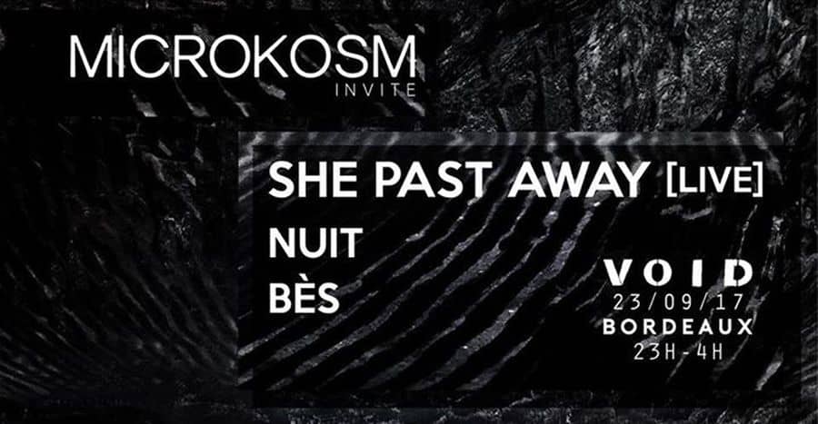SHE PAST AWAY + NUIT + BÈS