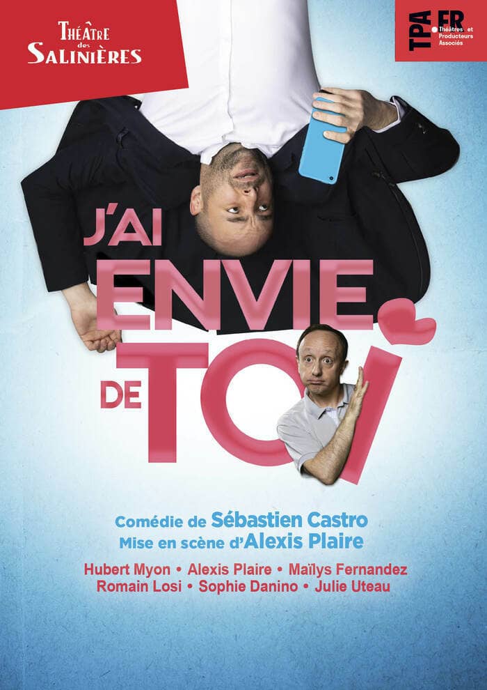 Théâtre - J'ai envie de toi