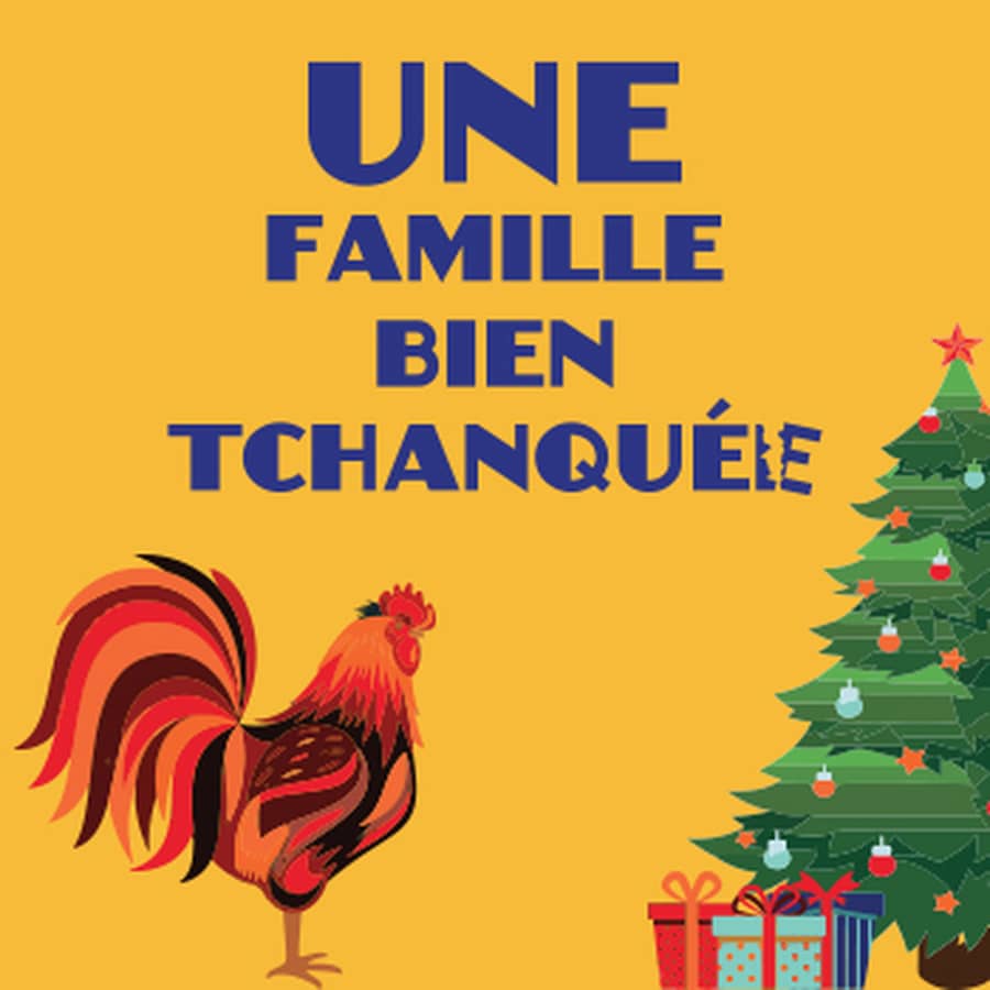 Une famille bien Tchanquée