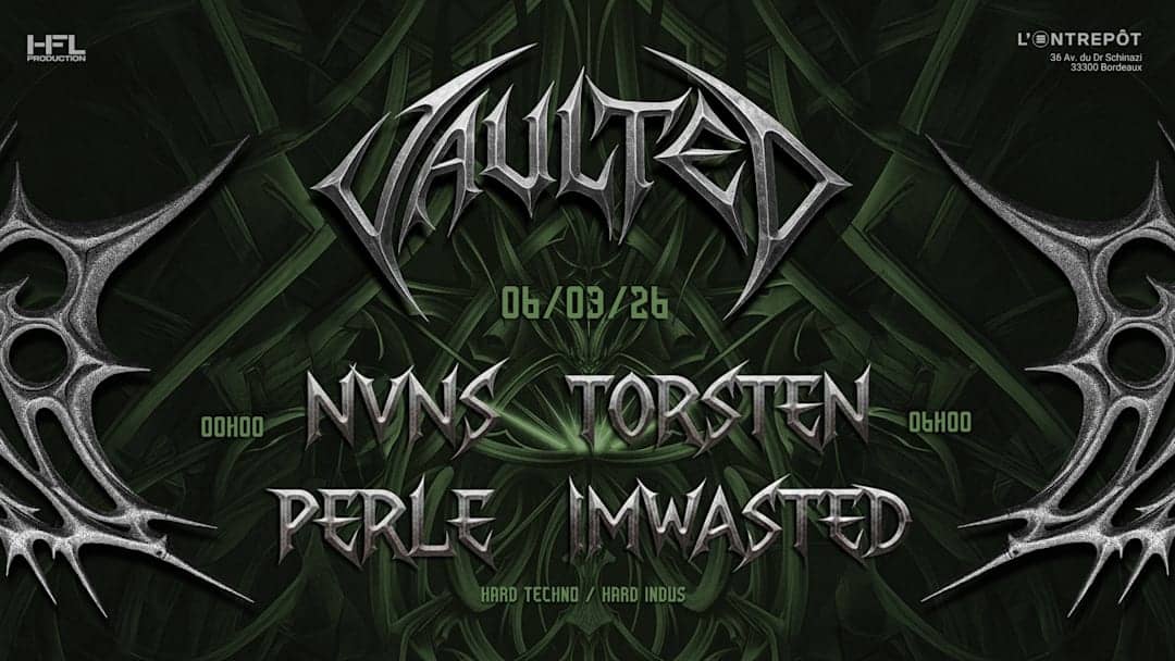 VAULTED // NVNS - TORSTEN - PERLE - IMWASTED