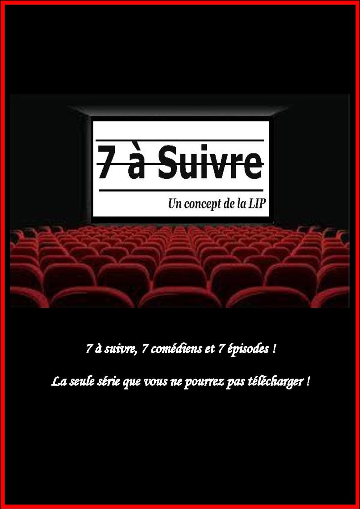 7 à suivre