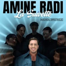 Amine Radi - La Suivette - Tournée