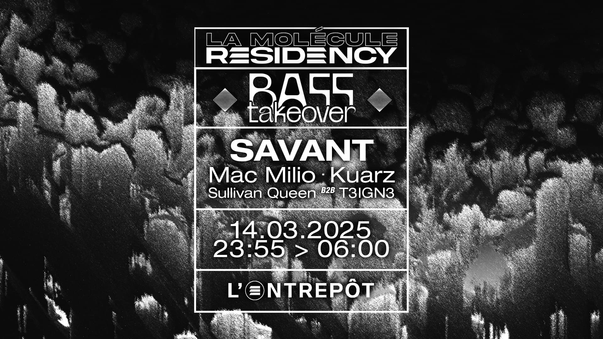 BASS TAKEOVER w/ Savant - by La Molécule