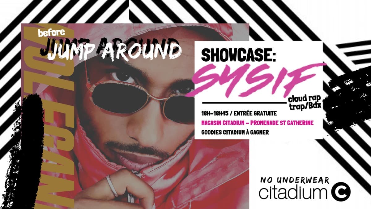 Before Jump Around : avec Sysif en showcase