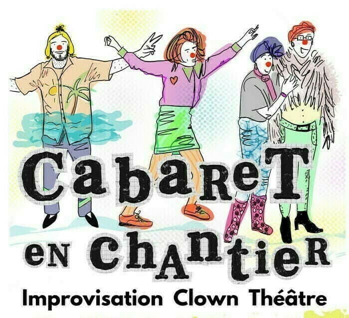 Cabaret en chantier