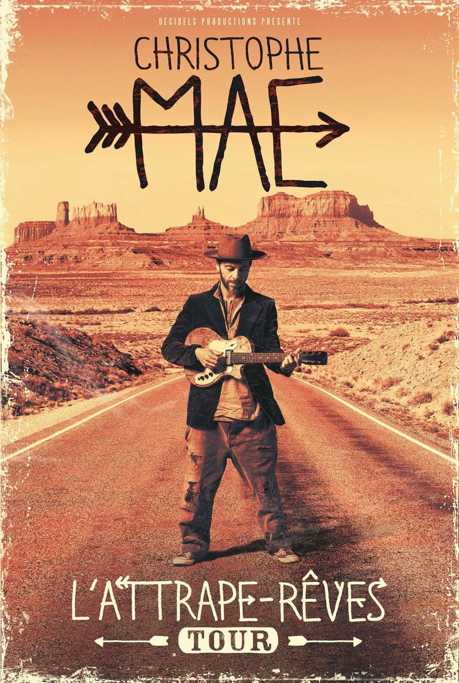 CHRISTOPHE MAE - L'ATTRAPE-REVES TOUR