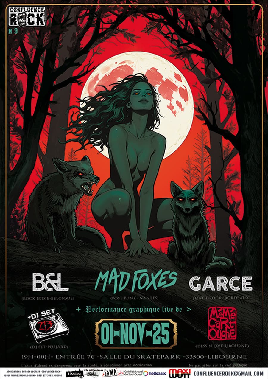Confluence Rock #9 : MAD FOXES + B&L + GARCE + 213
