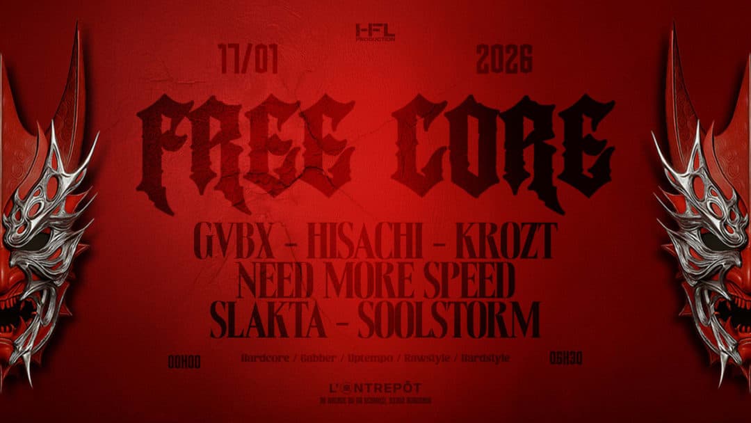 FREECORE // GVBX - HISACHI - KROTZ - NEED MORE SPEED