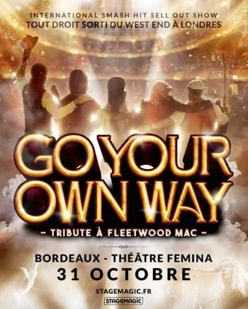 Go Your Own Way - Tribute à Fleetwood Mac
