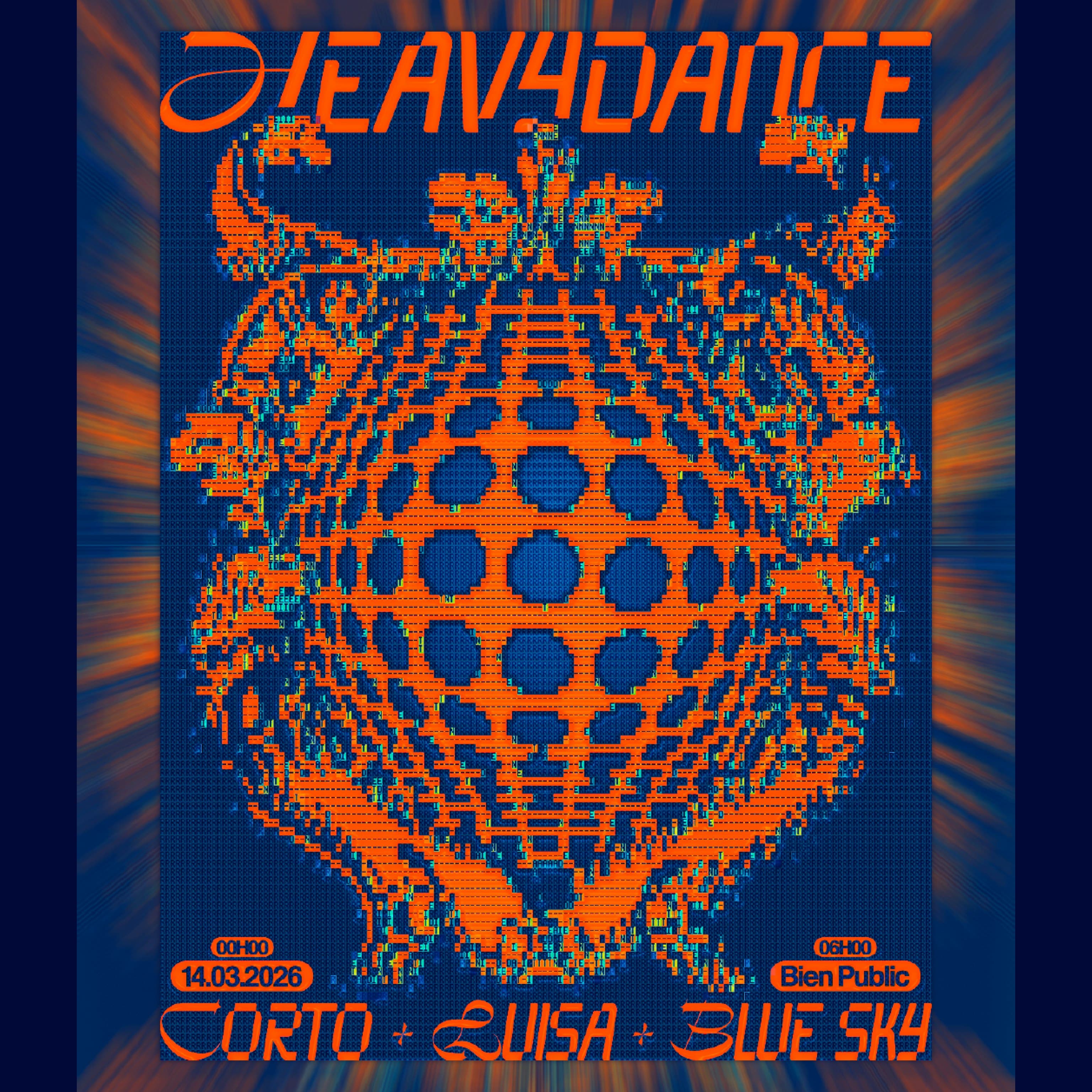 ✶ HEAVYDANCE W/ LUISA, CORTO & BLUE SKY ✶