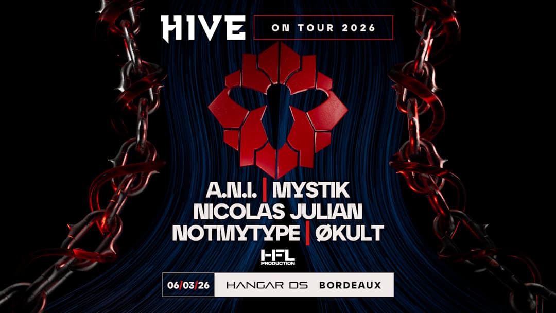HIVE ON TOUR 2026 // A.N.I. - NICOLAS JULIAN - NOTMYTYPE ...