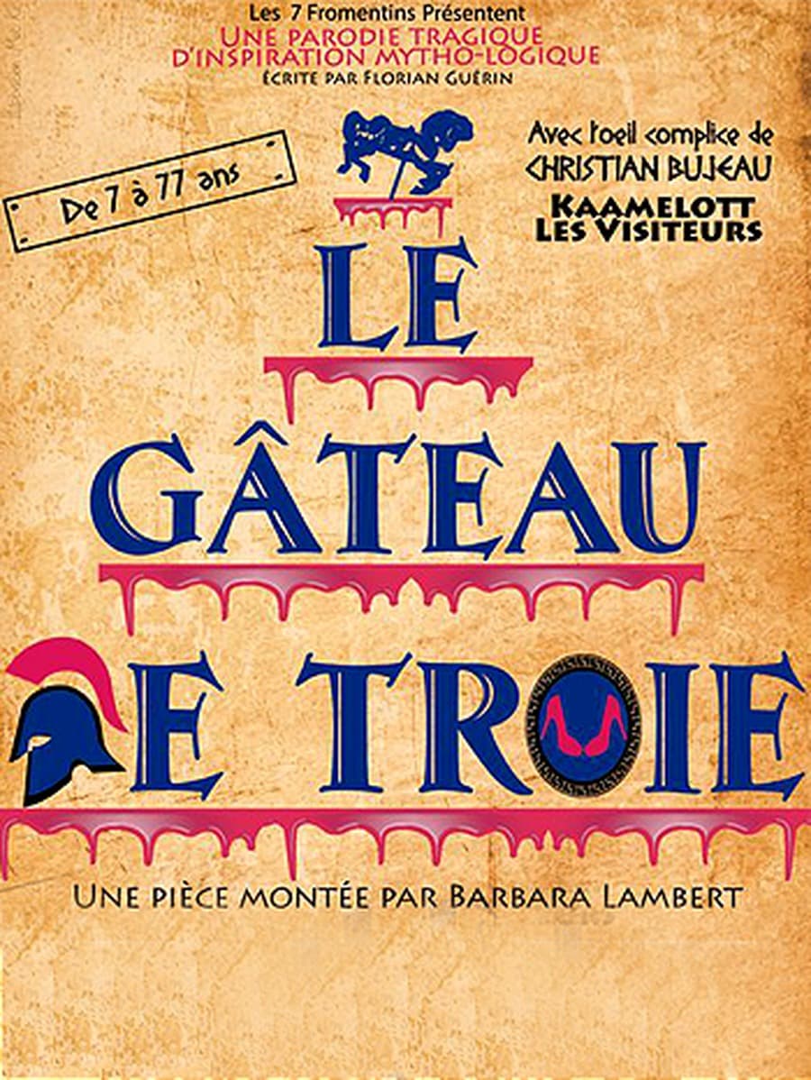 LE GÂTEAU DE TROIE