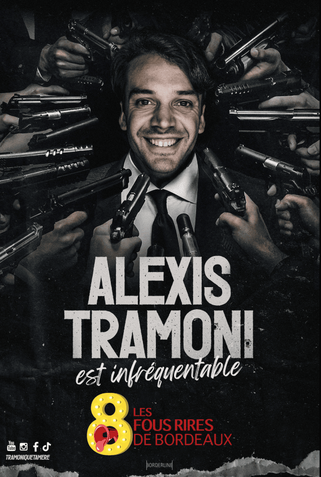 Les fous rires de Bordeaux #8 - ALEXIS TRAMONI