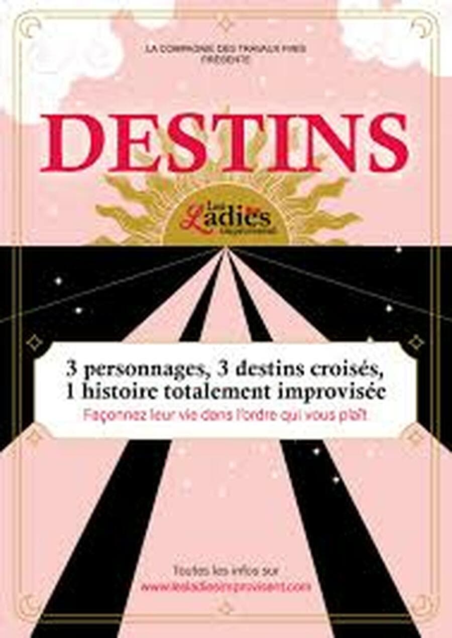Les ladies improvisent : destin