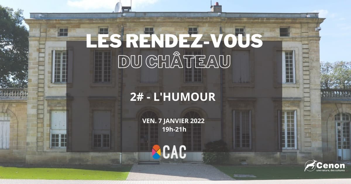 Les Rendez-vous du Château #2 - l'humour
