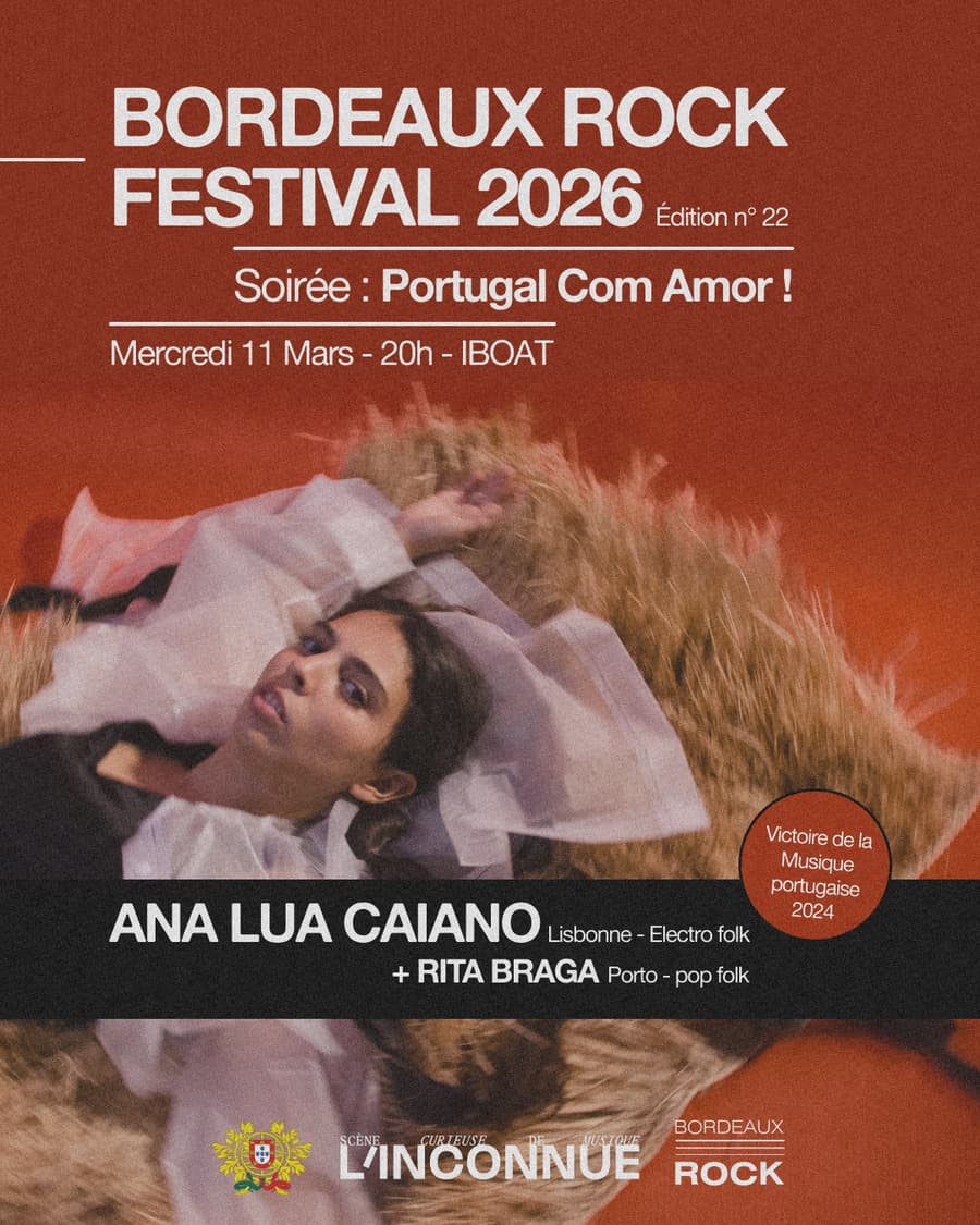 Bordeaux Rock Festival : Soirée Portugal Com Amor !