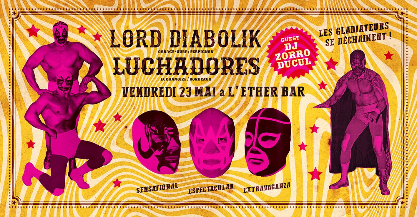 Lord Diabolik + Luchadores + DJ Zorroducul