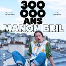 Manon Bril - 300 000 ans