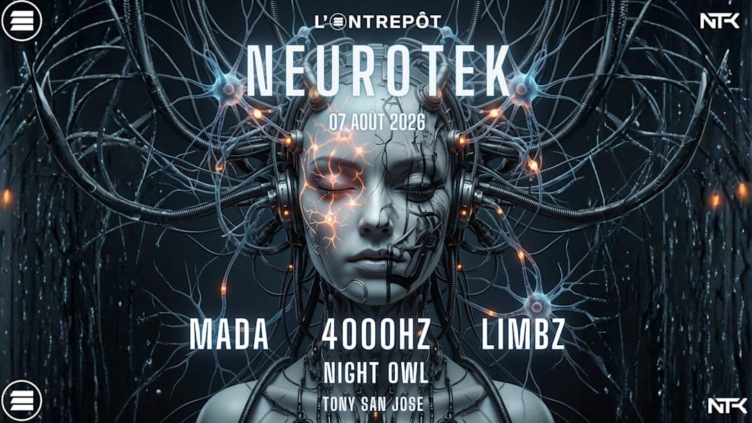 Neurotek : 4000hz, Night Owl, Limbz, Mada, Tony San Jose