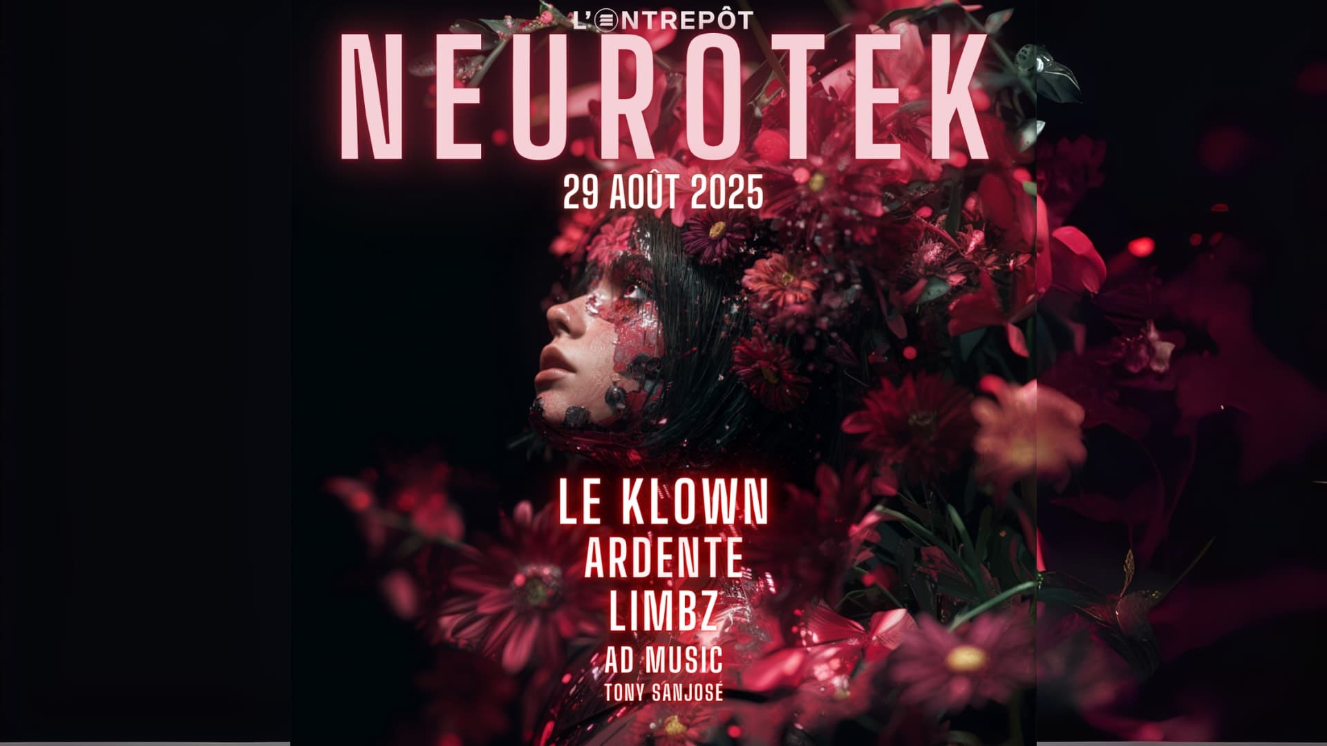 Neurotek W/ Le Klown / Limbz / Ardente / Ad Music
