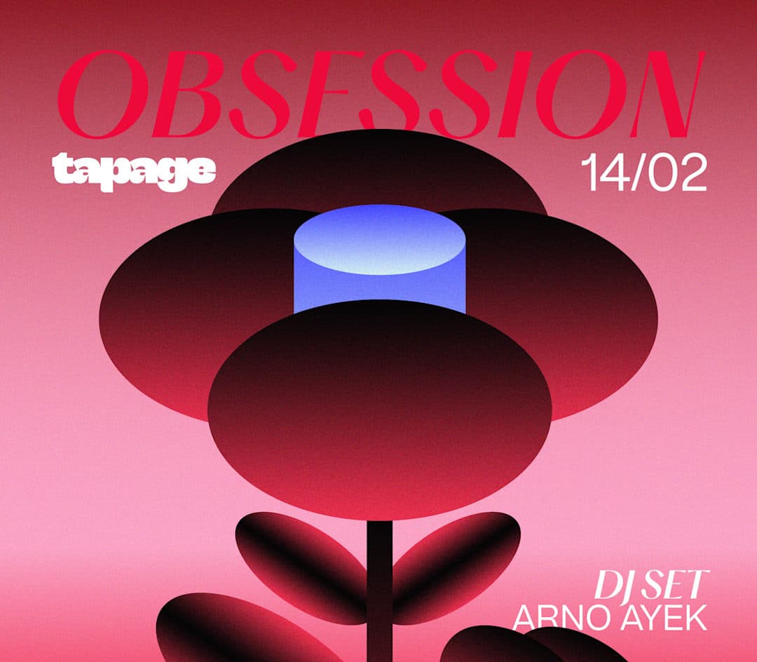OBSESSION : TAPAGE x BUVETTE