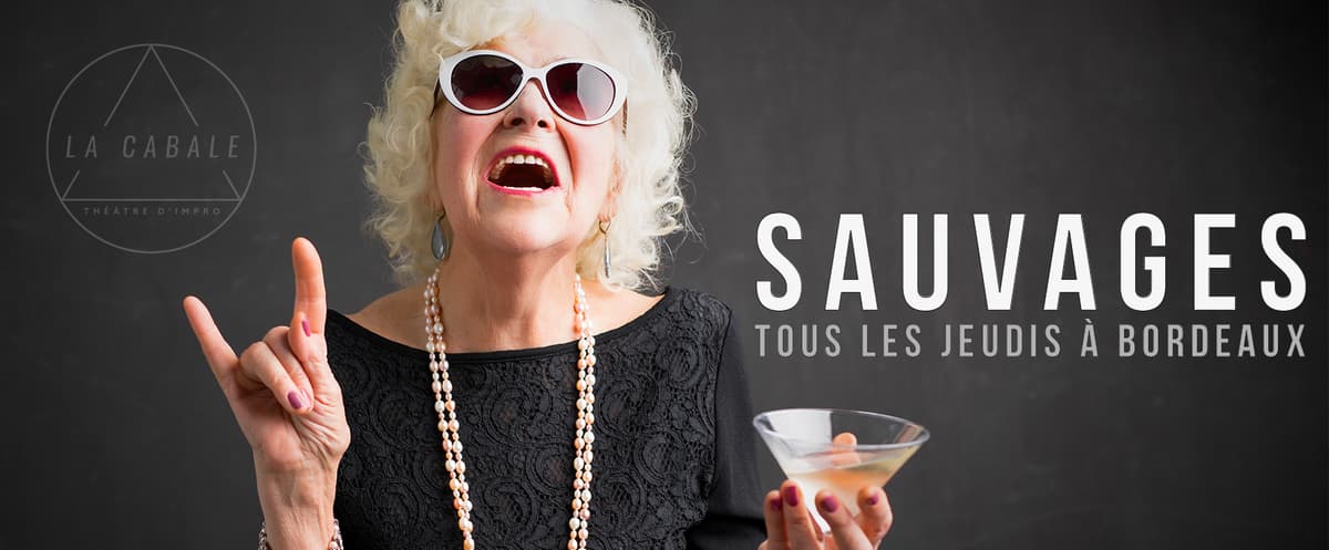 Sauvages, théâtre d'impro