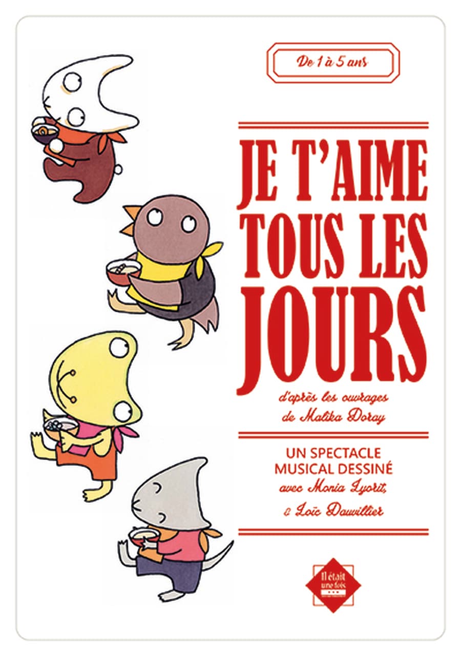 Spectacle musical dessiné / Je t'aime tous les jours