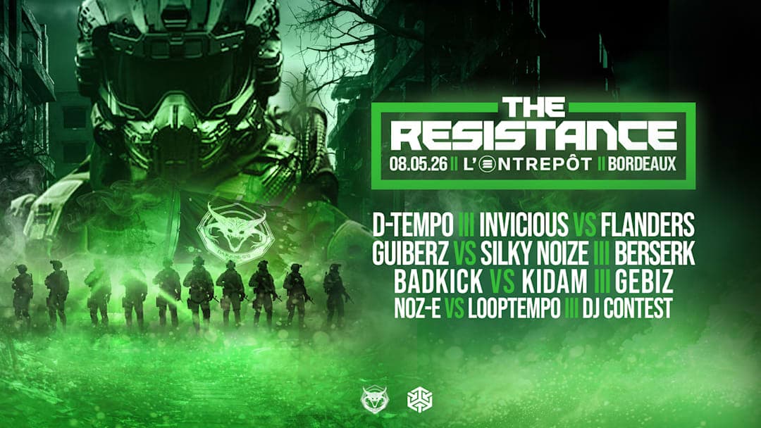 THE RESISTANCE // D-TEMPO // INVICIOUS // GUIBERZ // SILKY-NOIZE
