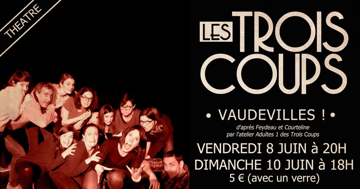 Vaudevilles !