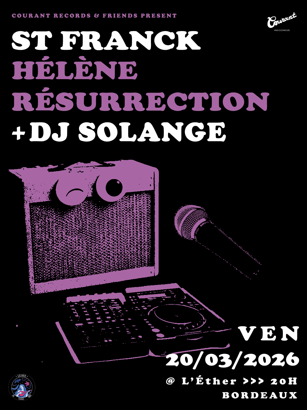 Courant Records & Friends présentent : St Franck + Hélène Résurrection + DJ Solange