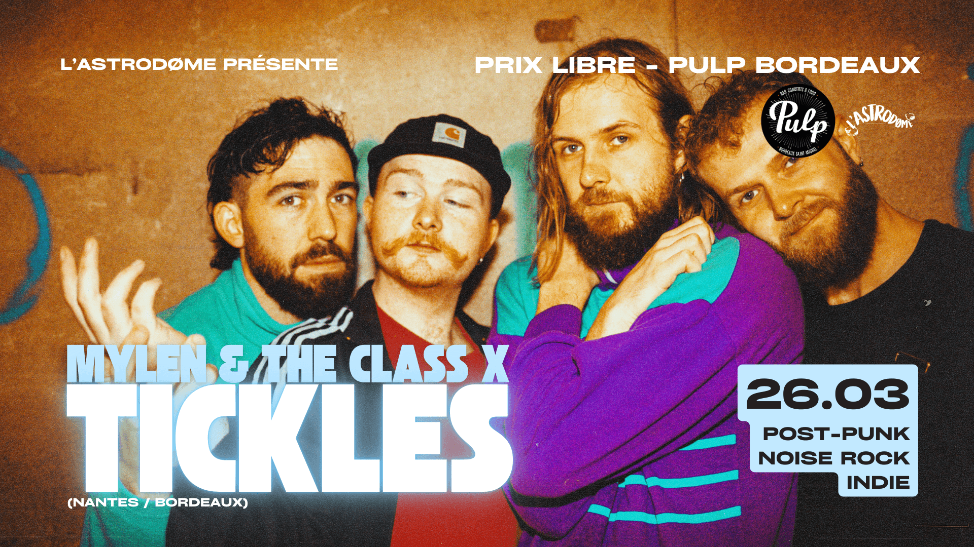 TICKLES + MYLEN AND THE CLASS X