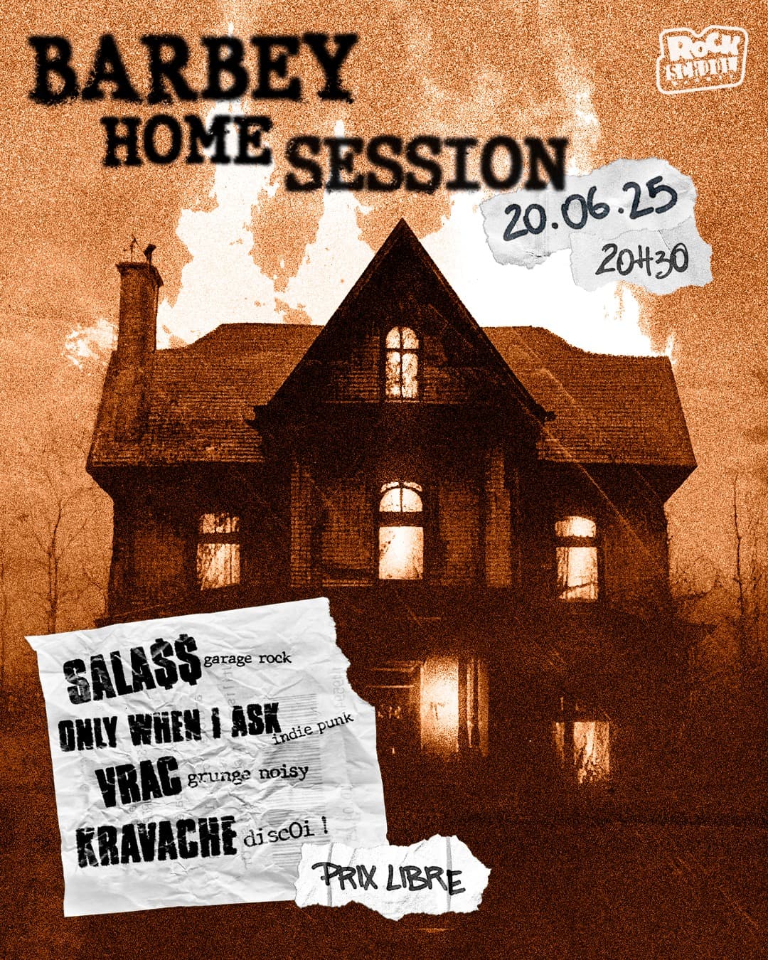 Barbey Home Session #6 : Sala$$ + Only When I Ask + Vrac + Kravache