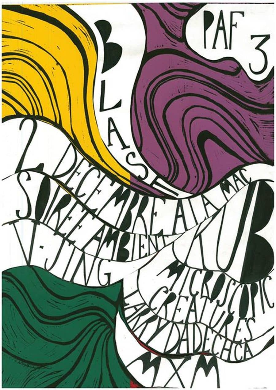 BLAST : avec MXM + Larry Dadechca + Kub + Microscopic Creatures