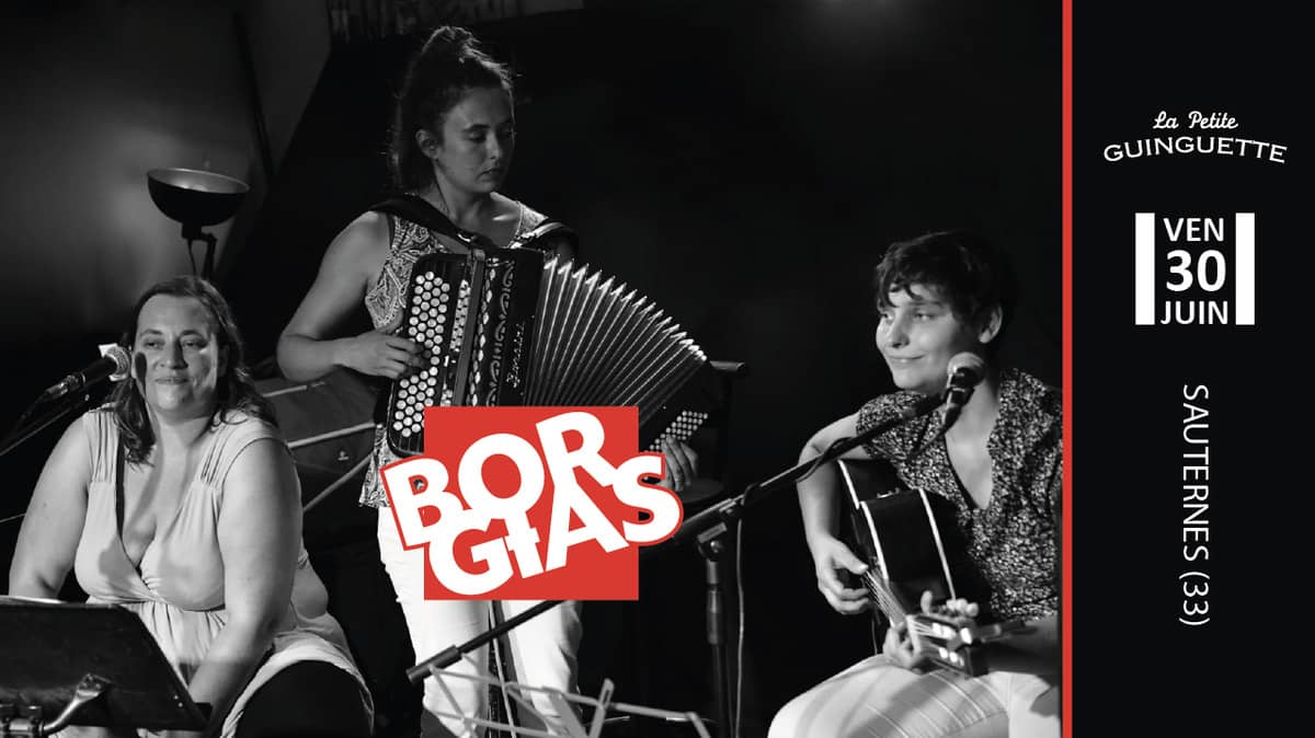 Borgias en guinguette