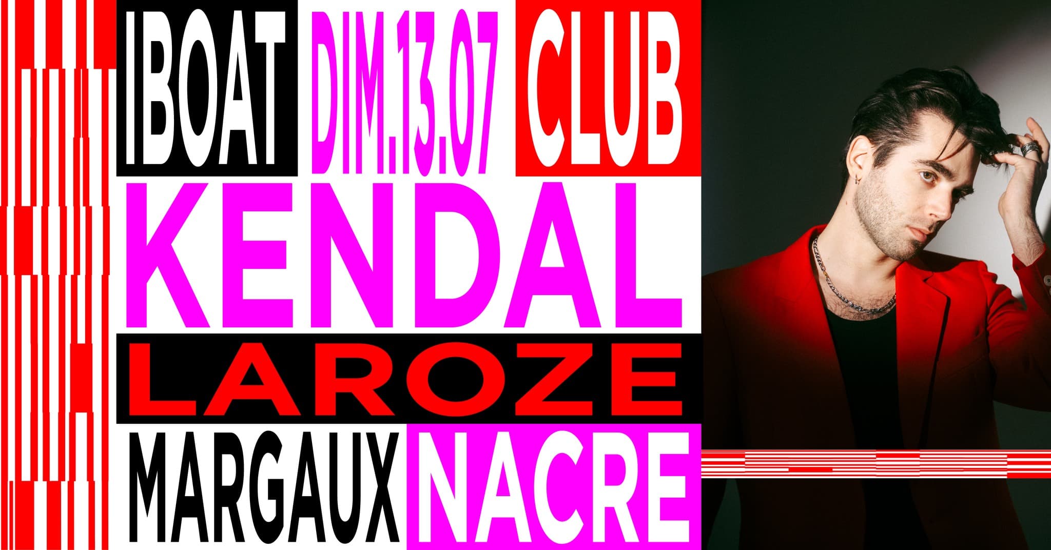 CLUB / Kendal + Laroze + Margaux